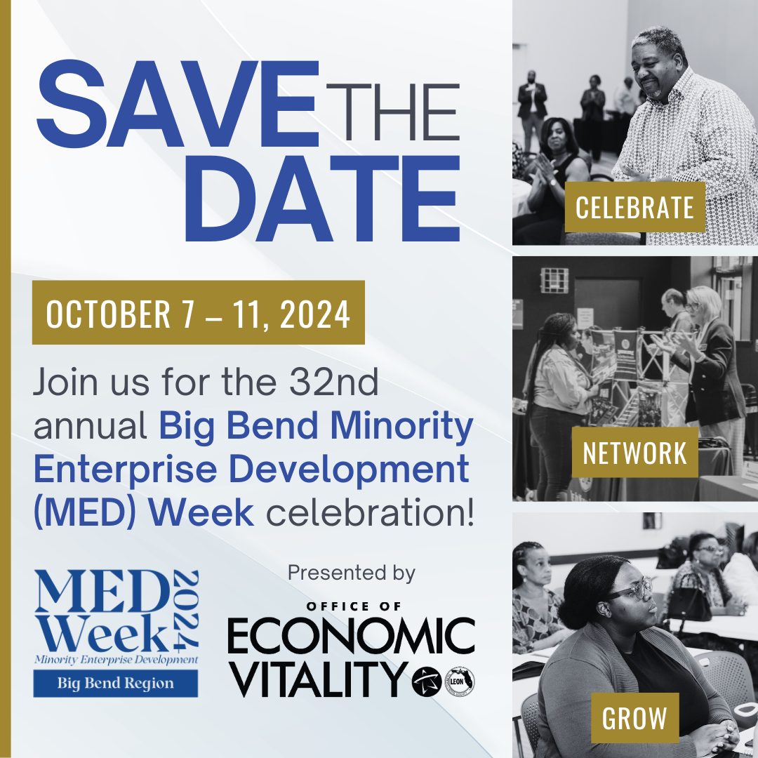 Big Bend Minority Enterprise Development (MED) Week Office of Economic Vitality